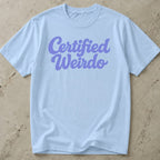 Certified Weirdo Tee