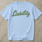 Liability Shirt