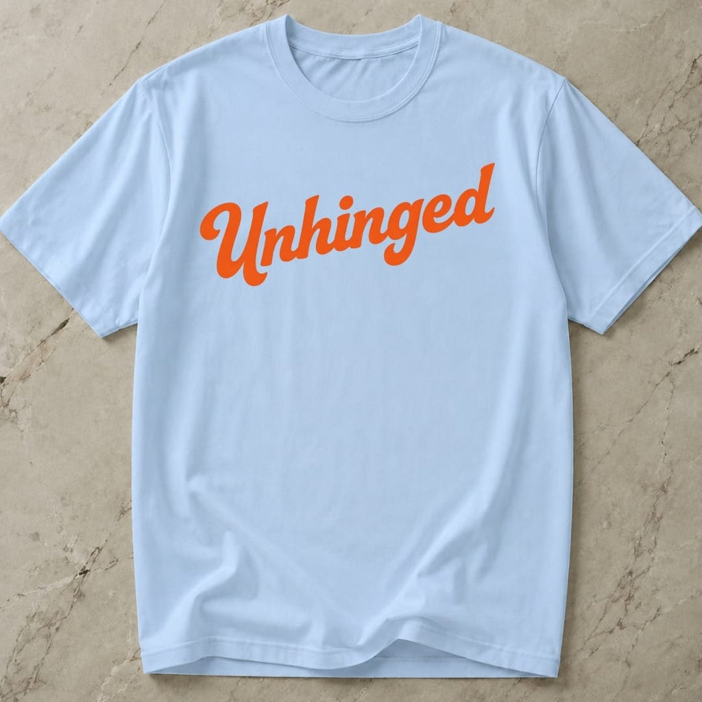 Unhinged T-shirt