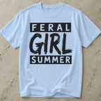 Feral Girl Summer T-shirt