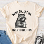 Overthinking Premium Comfort Tee