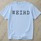 Weird Tee