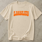 Liability Orange Design Tee