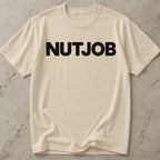 Nutjob T-shirt