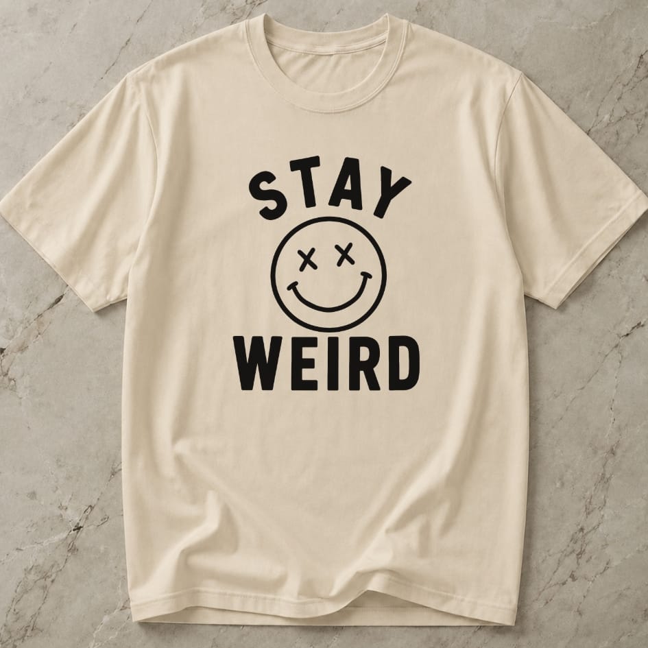 Stay Weird Tee