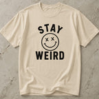 Stay Weird Tee