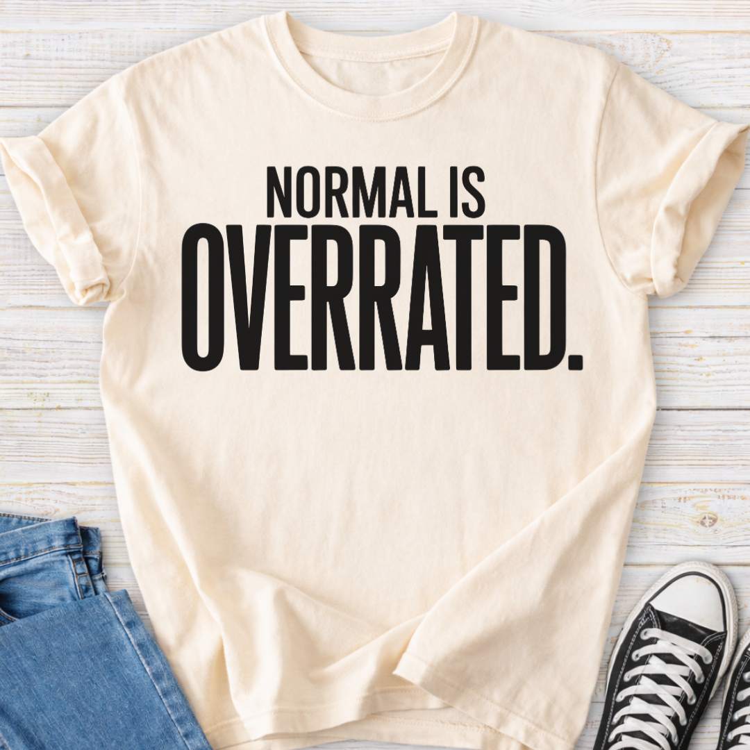 Normal Is Overrated Premium T-shirt