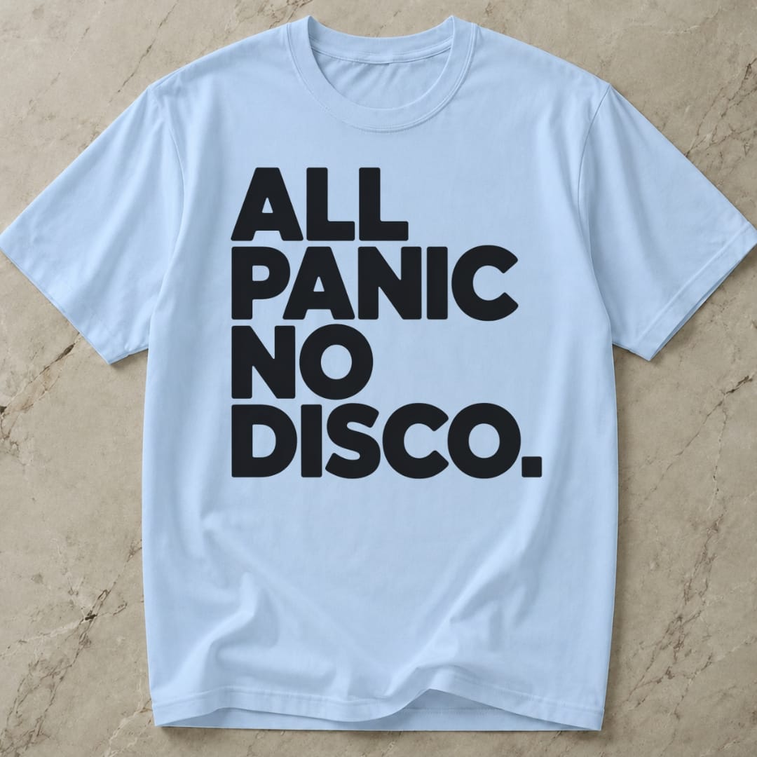 All Panic No Disco Anxiety T-shirt
