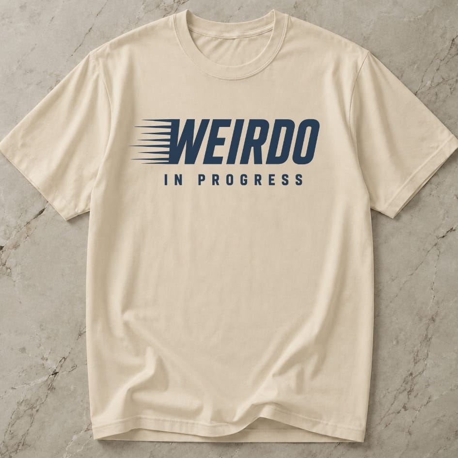 Weirdo In Progress T-shirt