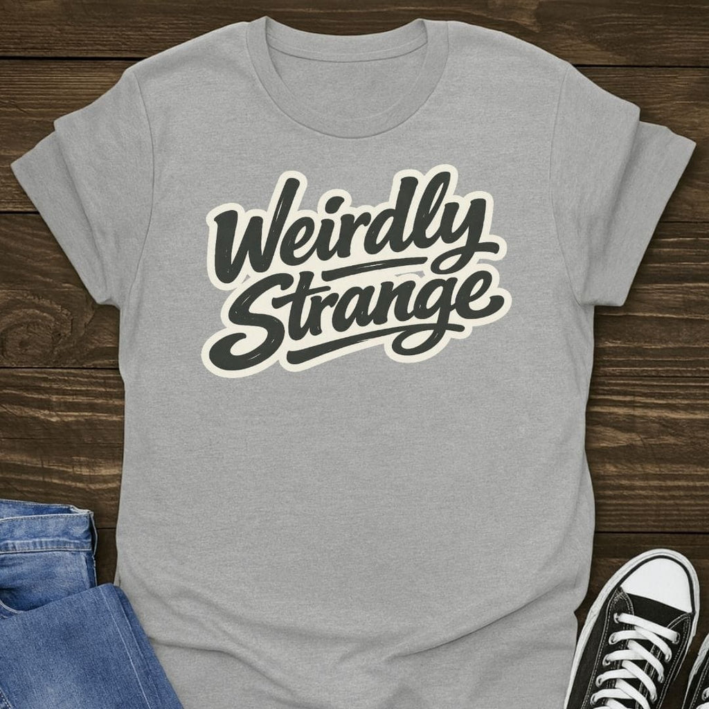 Weirdly Strange Tee