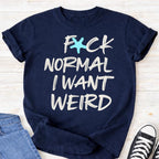 I Want Weird Premium Comfort Tee