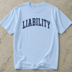 Liability Tee