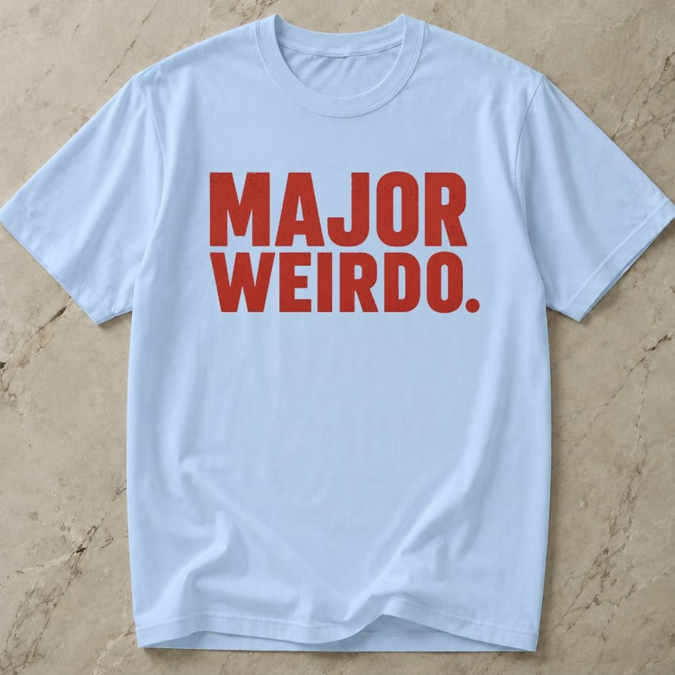 Major Weirdo T-shirt