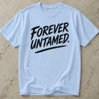 Forever Untamed T-shirt