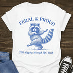 Feral & Proud T-shirt