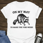 Weird Vibes T-shirt