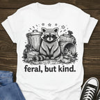 Feral But Kind T-shirt