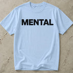 Mental T-shirt