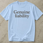 Genuine Liability Tee