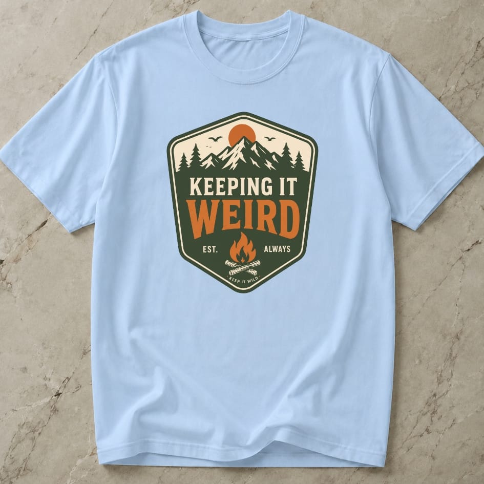 Keeping It Weird T-shirt