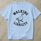 Walking Liability T-shirt