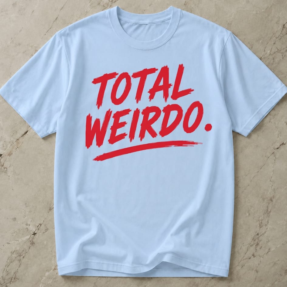 Total Weirdo T-shirt
