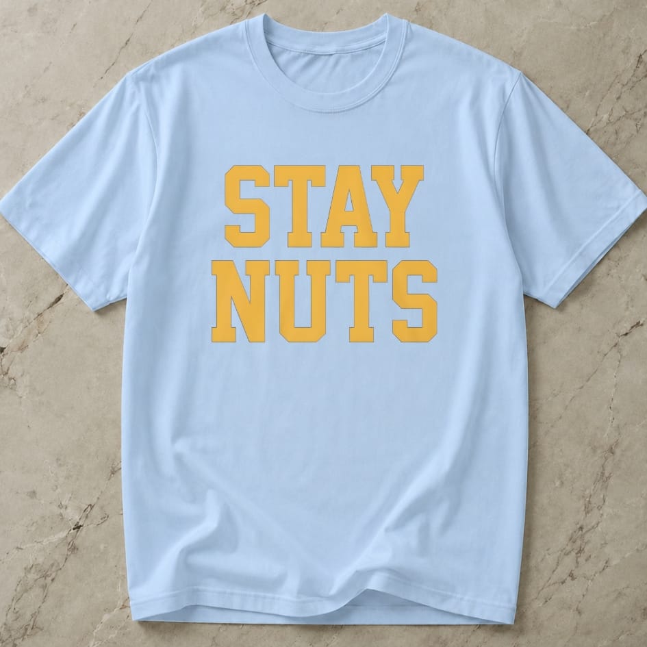 Stay Nuts T-shirt