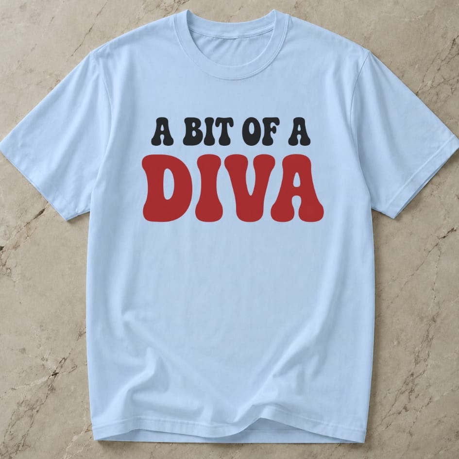A Bit Of A Diva Tee
