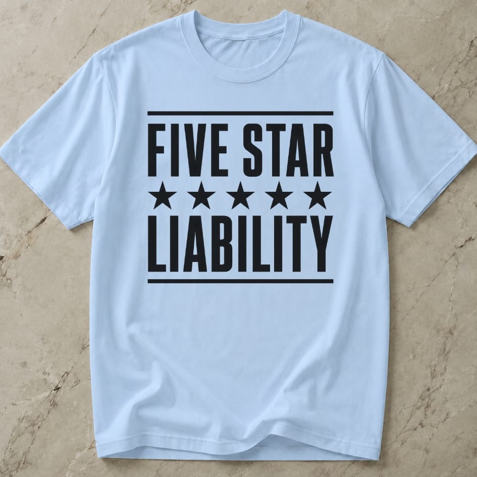 5-Star Liability T-shirt