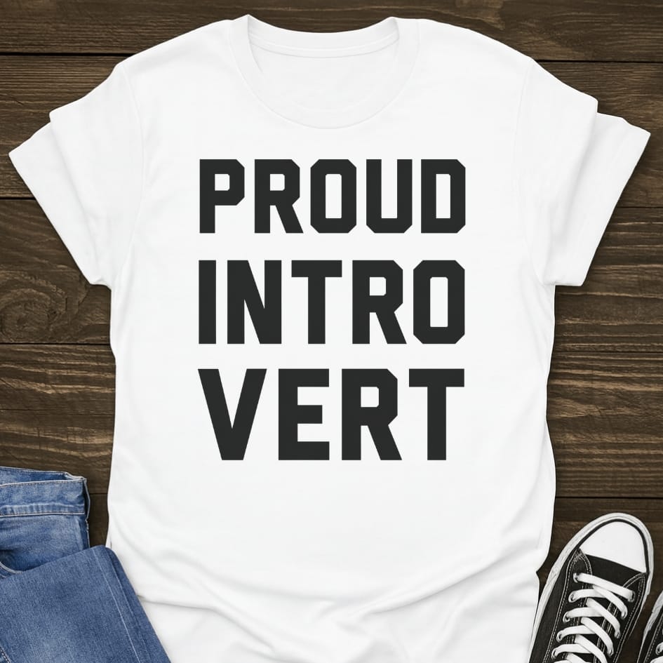 Proud Introvert T-shirt