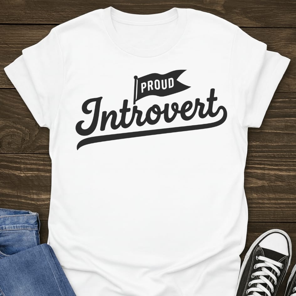 Proud Introvert Shirt