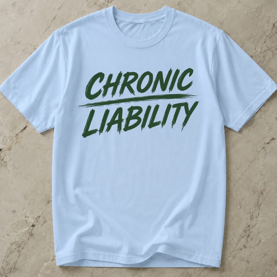 Chronic Liability T-shirt