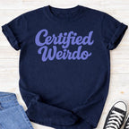 Certified Weirdo Premium Comfort Tee