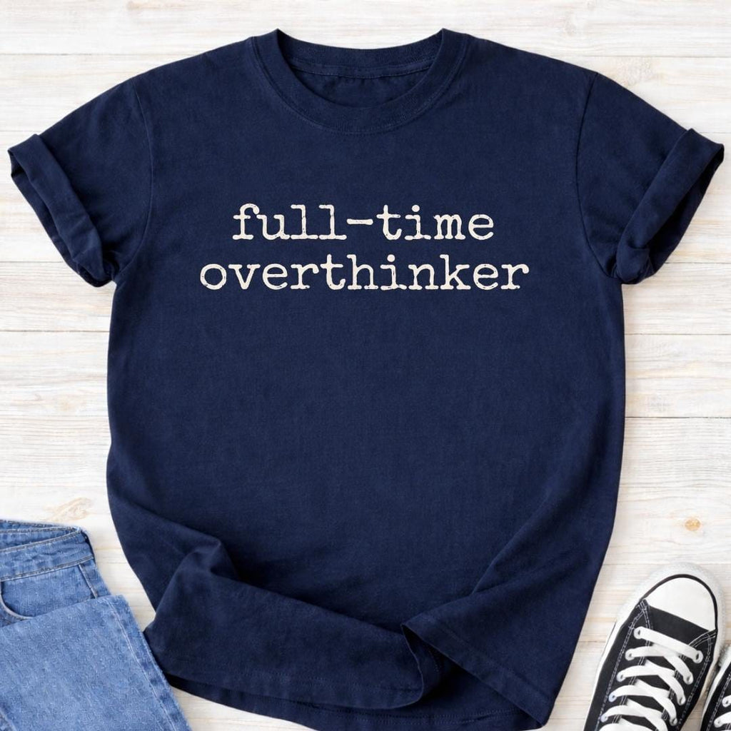 Full-time Overthinker Premium Tee