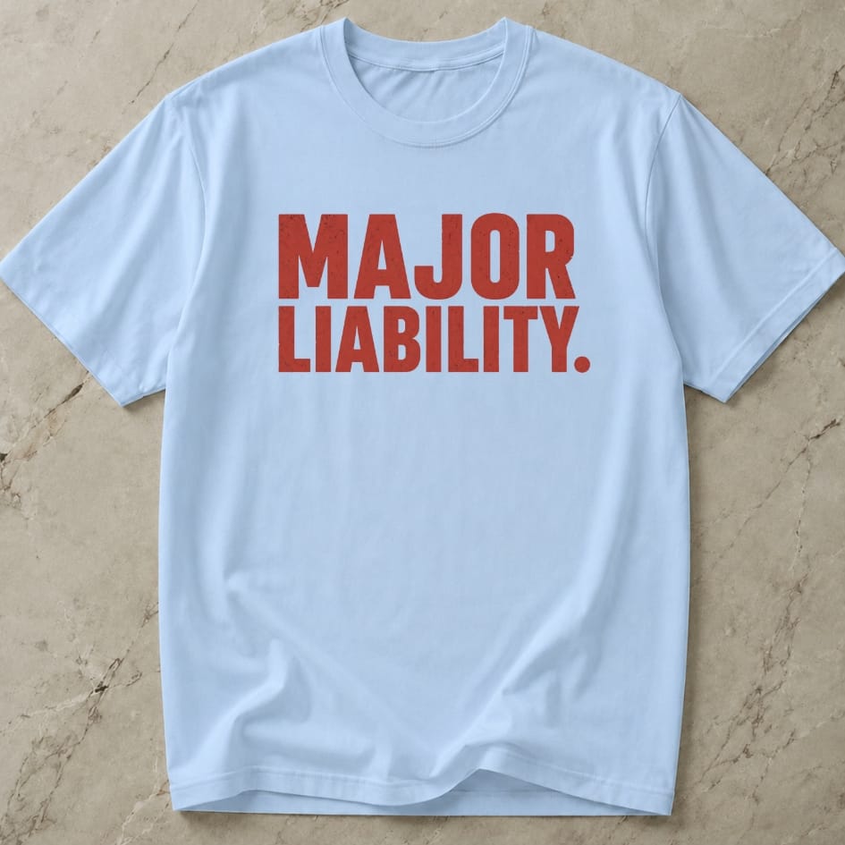 Major Liability Tee