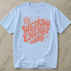 Weirdo Energy Tee