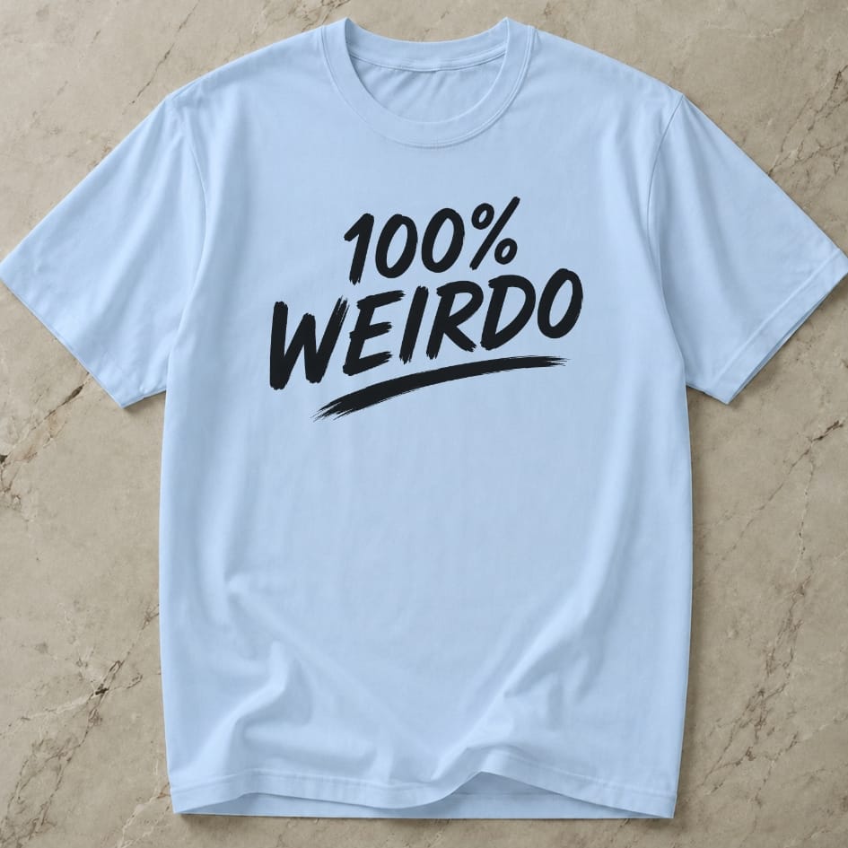 100% Weirdo T-shirt