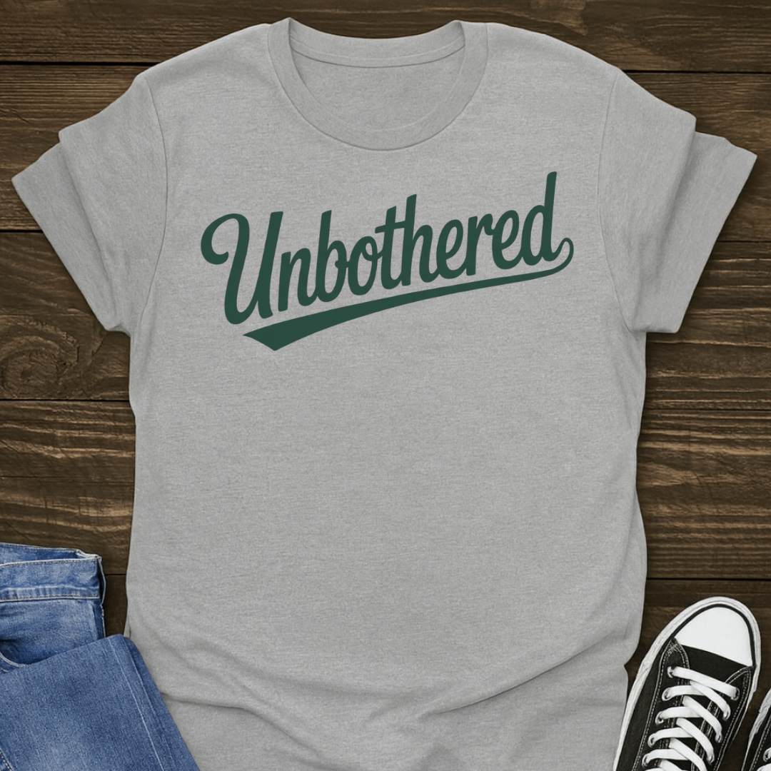Unbothered T-shirt