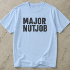 Major Nutjob Tee