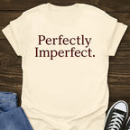 Perfectly Imperfect Tee