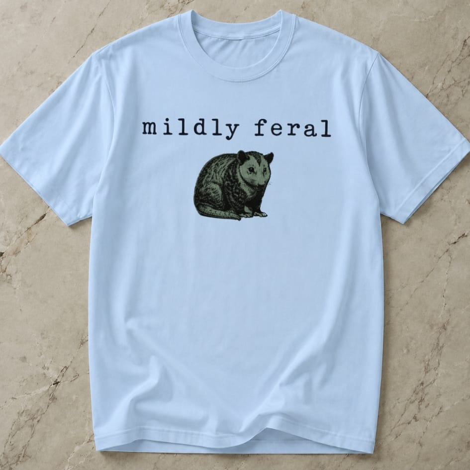 Mildly Feral Tee