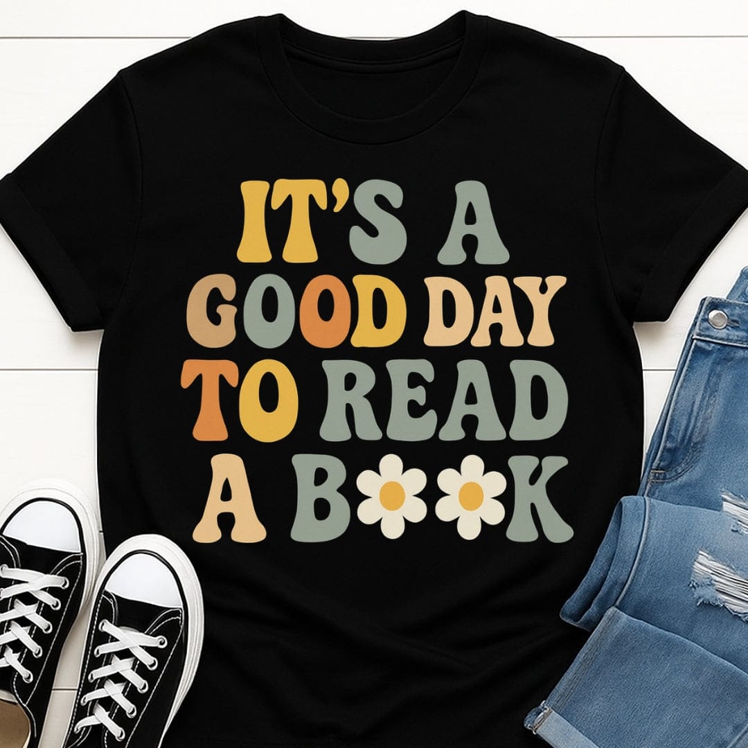 It's A Good Day To Read A Book Tee