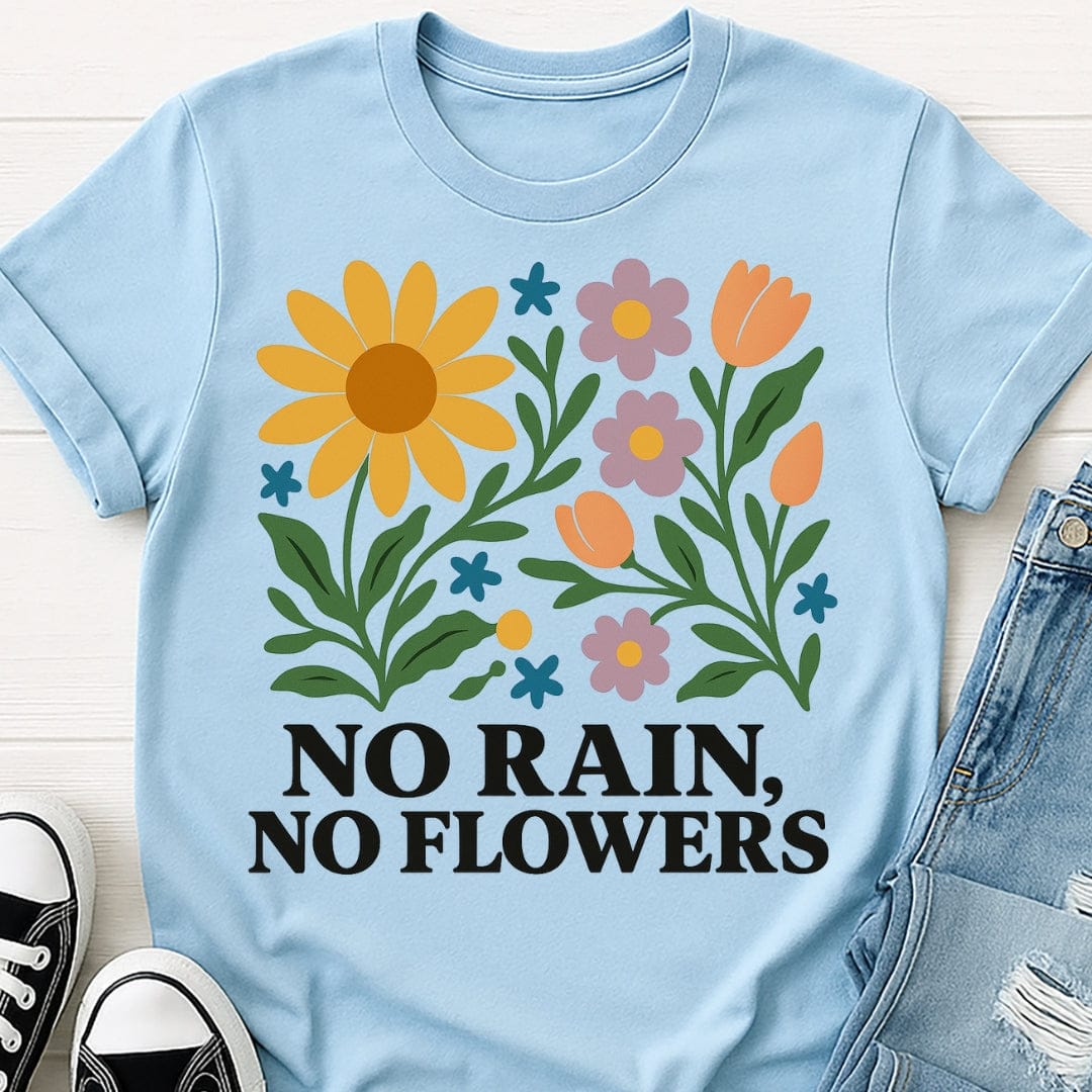 No Rain, No Flowers Tee
