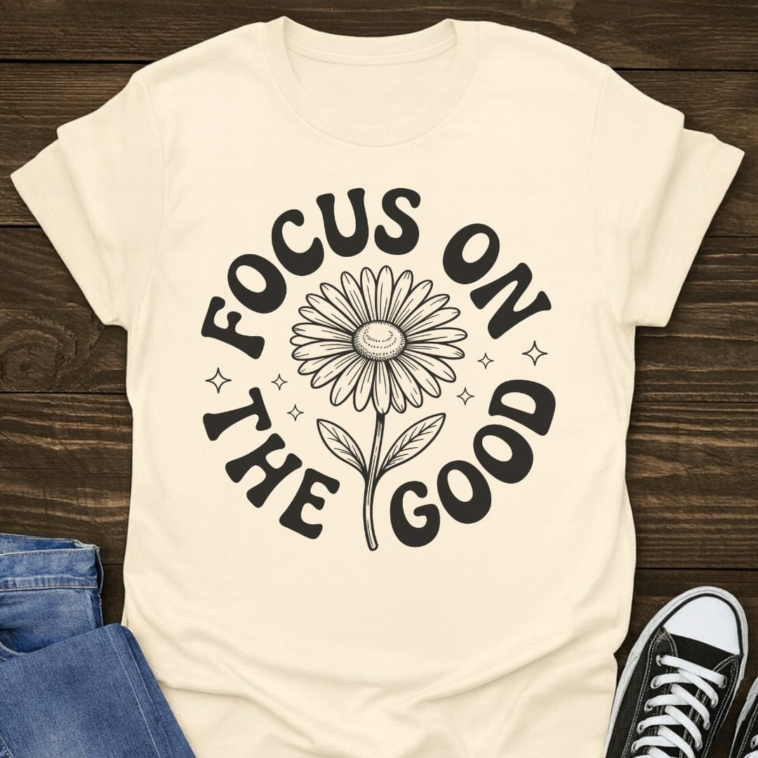 Focus On The Good Tee