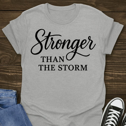 Stronger Than The Storm Tee