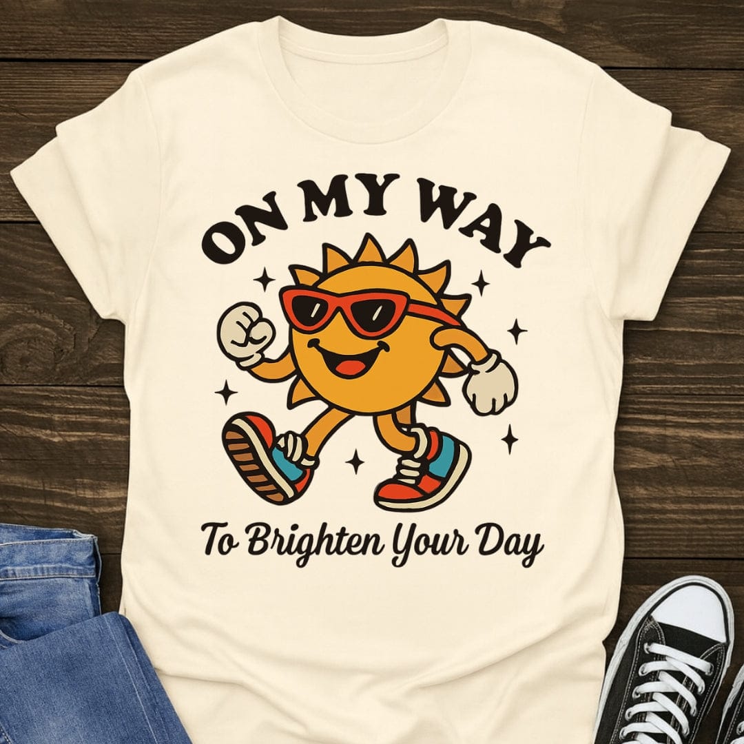 On My Way To Brighten Your Day Tee