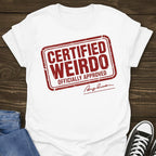 Certified Weirdo T-shirt